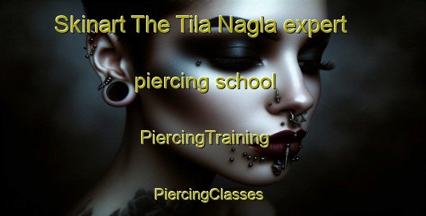 Skinart The Tila Nagla expert piercing school | PiercingTraining | PiercingClasses | SkinartTraining-India