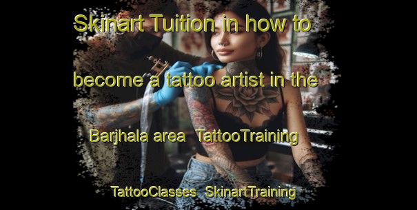 Skinart Tuition in how to become a tattoo artist in the Barjhala area | TattooTraining | TattooClasses | SkinartTraining-India