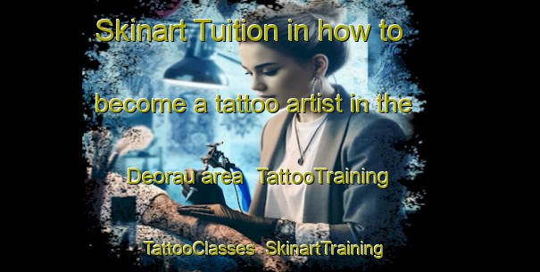 Skinart Tuition in how to become a tattoo artist in the Deorau area | TattooTraining | TattooClasses | SkinartTraining-India