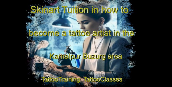 Skinart Tuition in how to become a tattoo artist in the Kamalpur Buzurg area | TattooTraining | TattooClasses | SkinartTraining-India