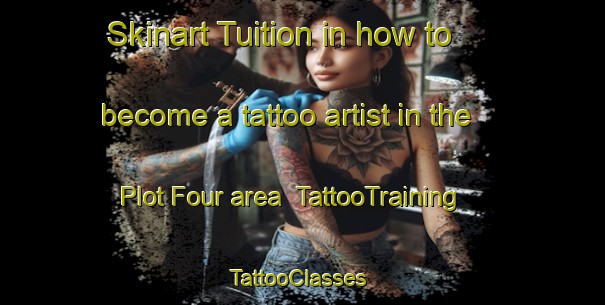 Skinart Tuition in how to become a tattoo artist in the Plot Four area | TattooTraining | TattooClasses | SkinartTraining-India