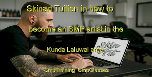 Skinart Tuition in how to become an SMP artist in the Kunda Laluwal area | SmpTraining | SmpClasses | SkinartTraining-India